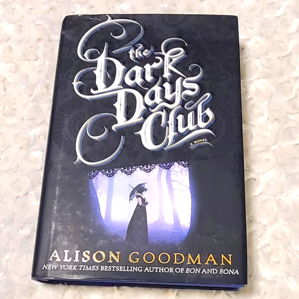 The Dark Days Club Book By Allison Goodman